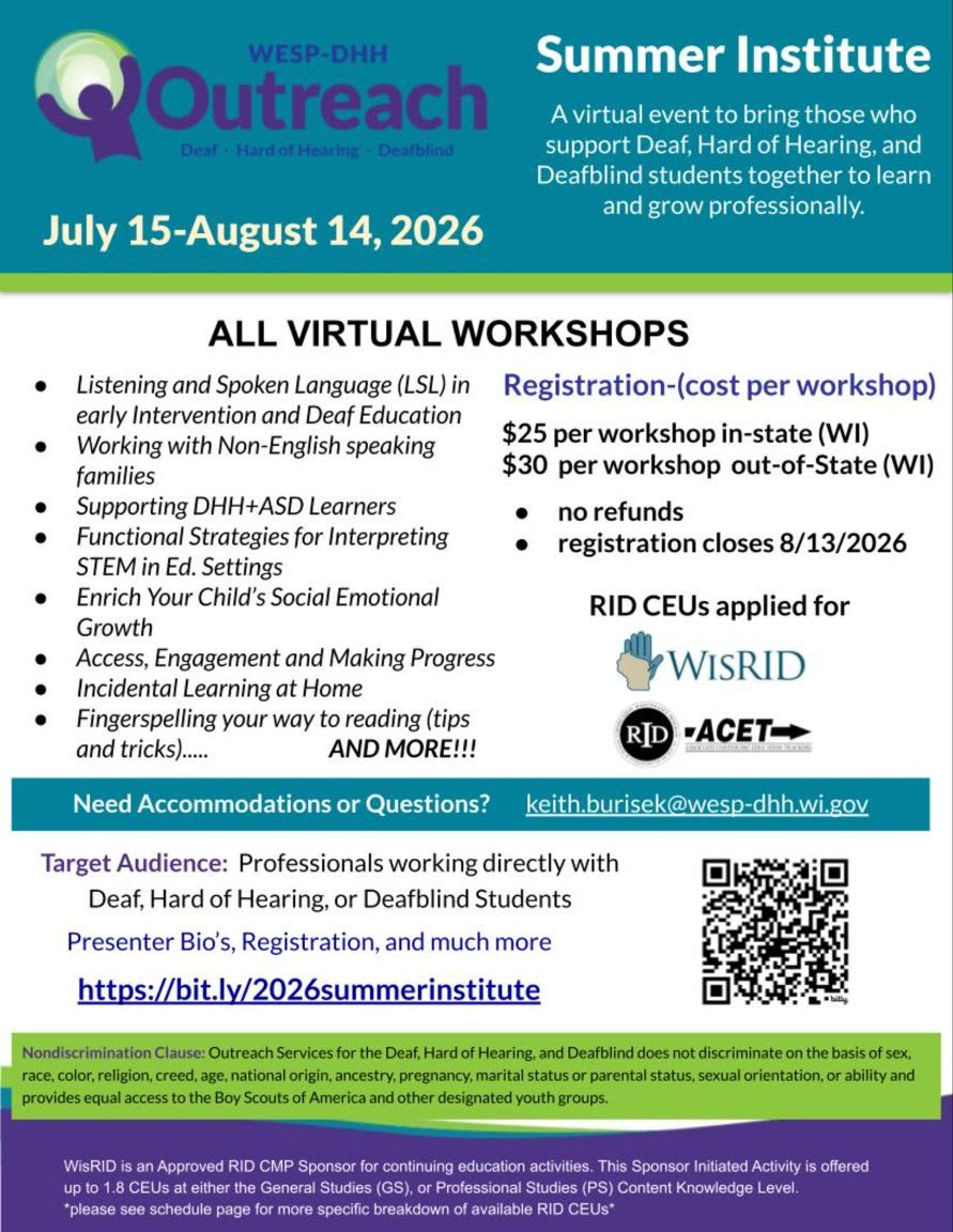 WESP-DHH - Outreach Summer Institute -- see more information for link to Schedule